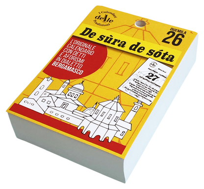 Calendario De sùra e de sóta 2026 - Proverbi Bergamaschi