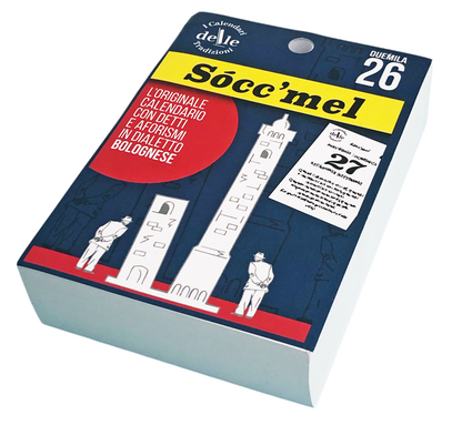 Calendario Sócc’mel 2026 - Proverbi Bolognesi e Tradizioni